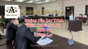 Hướng Dẫn Quy Trình Điều Tra và Xét Xử Hình Sự Tại Đà Lạt - Luật Sư Giỏi Đà Lạt 0962536186