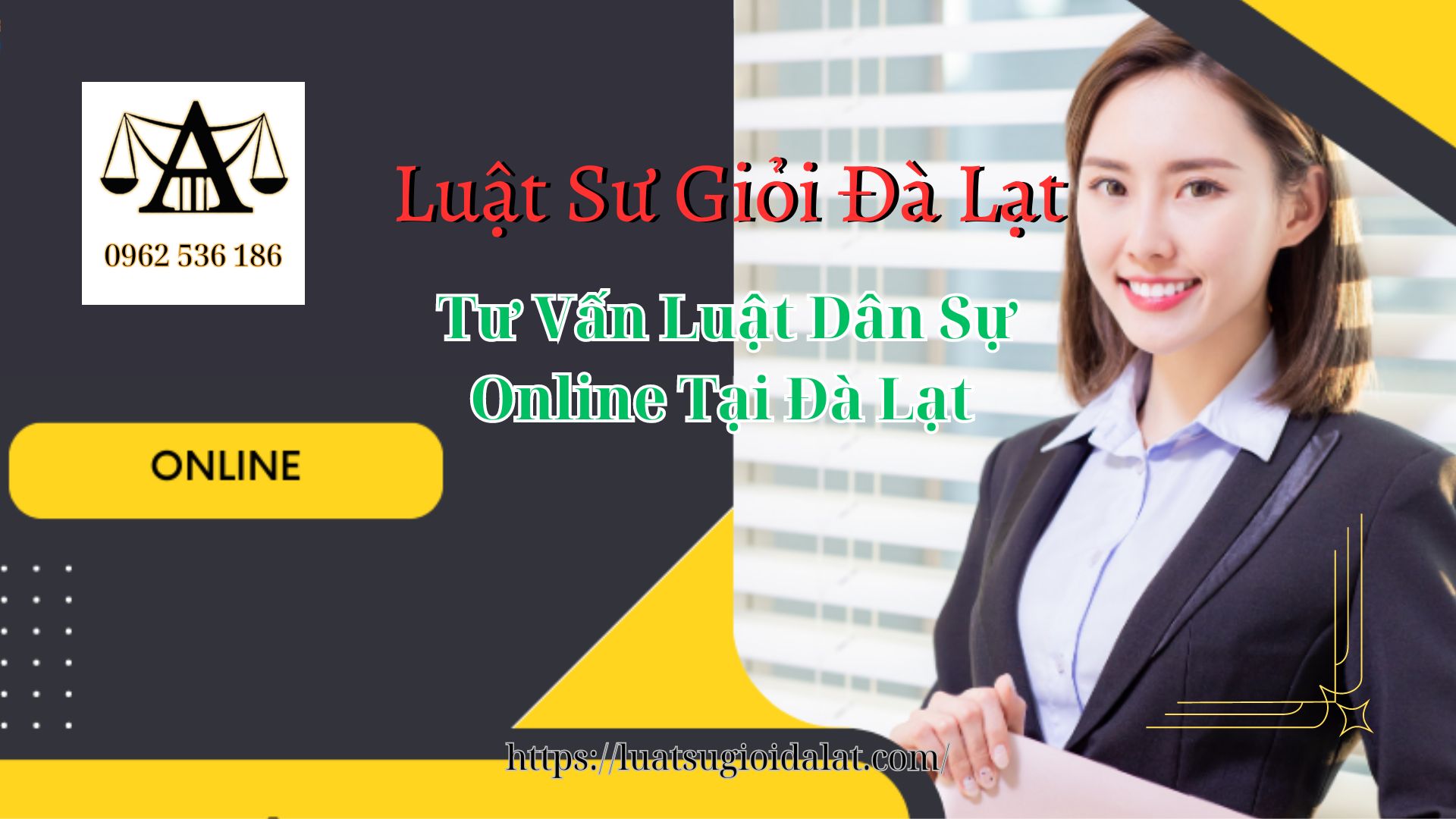 Tư Vấn Luật Dân Sự Online Tại Đà Lạt - Luật Sư Giỏi Đà Lạt 0962536186