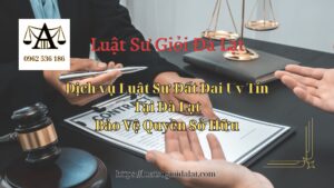 Dịch vụ Luật Sư Đất Đai Uy Tín Tại Đà Lạt Bảo Vệ Quyền Sở Hữu - Luật Sư Giỏi Đà Lạt 0962536186