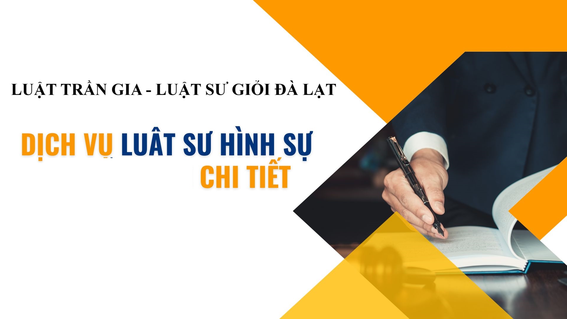 Dịch Vụ Luật Sư Hình Sự Tại Đà Lạt - Dịch Vụ Bào Chữa Uy Tín Hiệu Quả