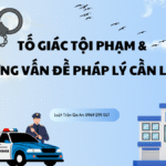 Tố giác tội phạm và những vấn đề pháp lý cần lưu ý