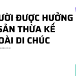 Người được hưởng di sản thừa kế ngoài di chúc